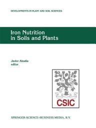 Icon image Iron Nutrition in Soils and Plants: Proceedings of the Seventh International Symposium on Iron Nutrition and Interactions in Plants, June 27–July 2, 1993, Zaragoza, Spain