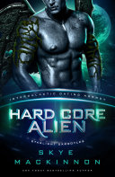 Icon image Hard Core Alien: Starlight Gargoyles #3 (Intergalactic Dating Agency): Spicy Alien Monster Romance