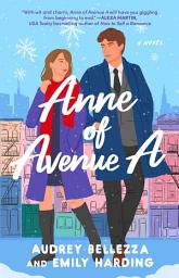 Icon image Anne of Avenue A: A Novel