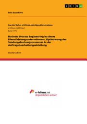 Icon image Business Process Engineering in einem Dienstleistungsunternehmens. Optimierung des Sendungsbuchungsprozesses in der Auftragsbearbeitungsabteilung