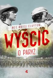 Icon image Wyścig o Paryż