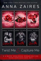 Icon image Twist Me & Capture Me: The Complete Six-Book Series