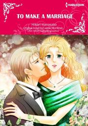 Icon image TO MAKE A MARRIAGE: Harlequin Comics