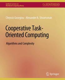 Icon image Cooperative Task-Oriented Computing: Algorithms and Complexity