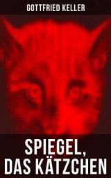 Icon image Spiegel, das Kätzchen: Zauberer-Geschichte aus dem Mittelalter