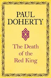 Icon image The Death of the Red King: A twist on a classic mystery