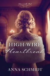 Icon image High-Wire Heartbreak
