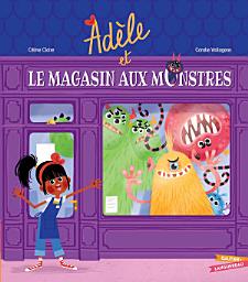 Icon image Adèle et le magasin des monstres