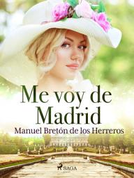 Icon image Me voy de Madrid