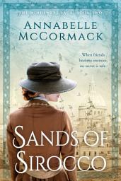 Icon image Sands of Sirocco: A Novel of WWI