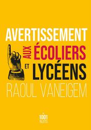 Icon image Avertissement aux écoliers et lycéens