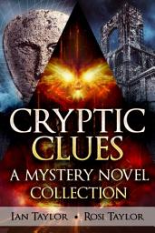 Icon image Cryptic Clues: A Mystery Novel Collection