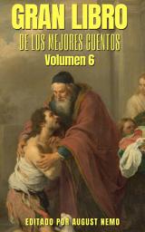 Icon image Gran Libro de los Mejores Cuentos - Volumen 6