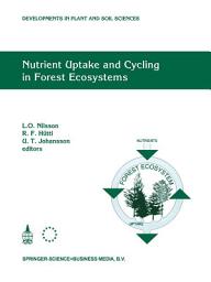 Icon image Nutrient Uptake and Cycling in Forest Ecosystems: Proceedings of the CEC/IUFRO Symposium Nutrient Uptake and Cycling in Forest Ecosystems Halmstad, Sweden, June, 7–10, 1993