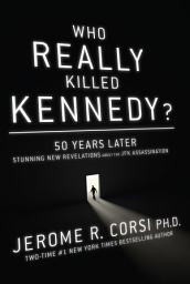 Icon image Who Really Killed Kennedy?: 50 Years Later: Stunning New Revelations About the JFK Assassination