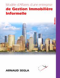 Icon image Modèle d’Affaires d’une Entreprise de Gestion Immobilière Informelle