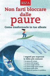 Icon image Non farti bloccare dalle paure