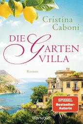 Icon image Die Gartenvilla: Roman