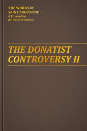 Icon image Donatist Controversy Vol. II: Volume 2