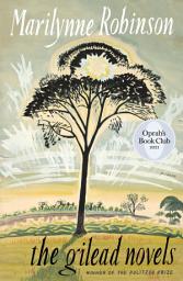 Icon image The Gilead Novels (Oprah's Book Club)