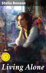 Icon image Living Alone: Enriched edition. Journeying Through Solitude: A Tale of Independence and Identity