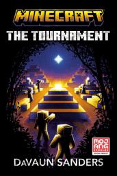 Icon image Minecraft: The Tournament: An Official Minecraft Novel