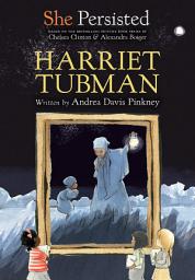 Icon image She Persisted: Harriet Tubman