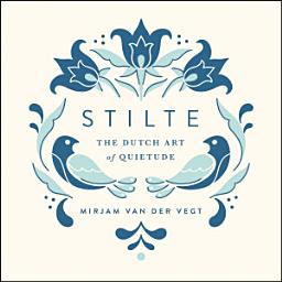 Icon image Stilte: The Dutch Art of Quietude