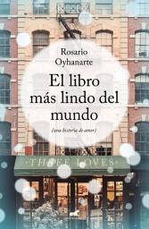 Icon image El libro más lindo del mundo: (una historia de amor)