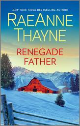 Icon image Renegade Father: A Western Romance Novel