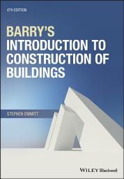 Icon image Barry's Introduction to Construction of Buildings: Edition 4
