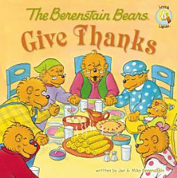 Icon image The Berenstain Bears Give Thanks