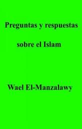 Icon image Preguntas y respuestas sobre el Islam