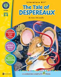 Icon image The Tale of Despereaux - Literature Kit Gr. 3-4