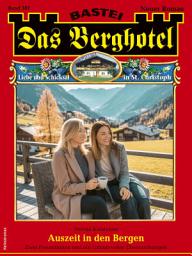 Icon image Das Berghotel 387: Auszeit in den Bergen