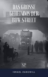 Icon image Das große Geheimnis der Bow Street: Kriminalroman, Ausgabe 3