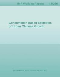 Icon image Consumption Based Estimates of Urban Chinese Growth
