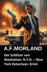Icon image Der Schlitzer von Manhattan: N.Y.D. – New York Detectives: Krimi