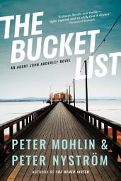 Icon image The Bucket List: An Agent John Adderley Novel