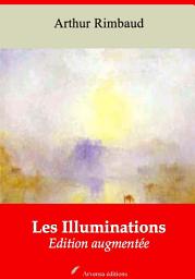 Icon image Les Illuminations : Nouvelle édition augmentée