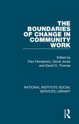 Icon image The Boundaries of Change in Community Work