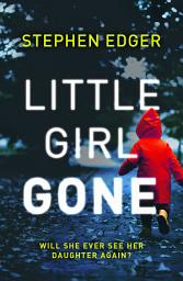Icon image Little Girl Gone: Book 1