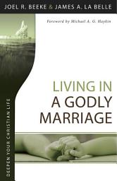 Icon image Living in a Godly Marriage