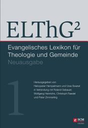 Icon image ELThG2 - Band 1: Evangelisches Lexikon für Theologie und Gemeinde, Neuausgabe