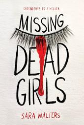 Icon image Missing Dead Girls