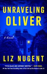 Icon image Unraveling Oliver: A Novel