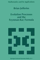 Icon image Evolution Processes and the Feynman-Kac Formula