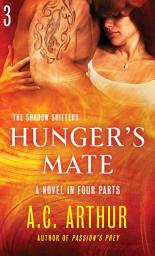 Icon image Hunger's Mate Part 3: A Paranormal Shapeshifter Werejaguar Romance
