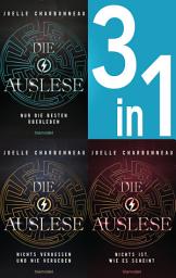 Icon image Die Auslese Band 1-3: Nur die Besten überleben / Nichts vergessen und nie vergeben / Nichts ist, wie es scheint (3in1-Bundle): Die komplette Trilogie - Drei Romane in einem Band
