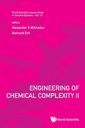Icon image Engineering of Chemical Complexity II